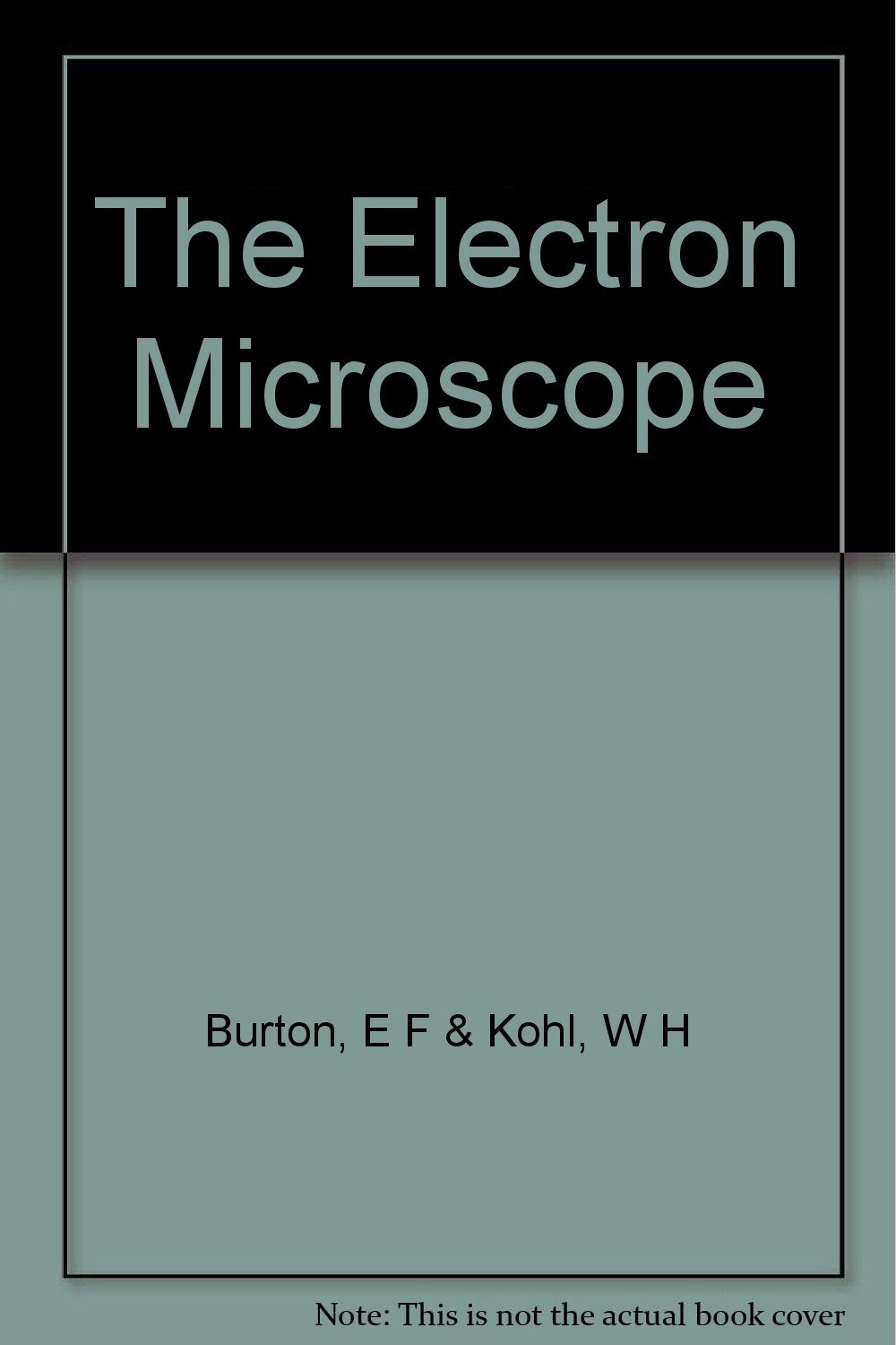 Amazon.co.jp: The electron microscope : 本